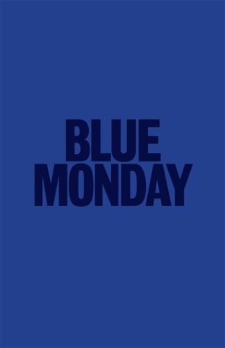 blue monday - cos è - cosa significa come si affronta